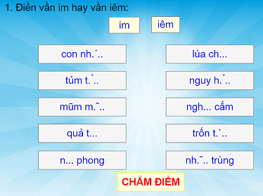 Điền vần lớp 1 vần im hay iêm