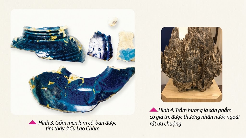 [Hình 3. Gốm men lam cô-ban được tìm thấy ở Cù Lao Chàm[Hình 4. Trầm hương là sản phẩm có giá trị, được thương nhân nước ngoài rất ưa chuộng]